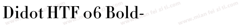 Didot HTF 06 Bold字体转换